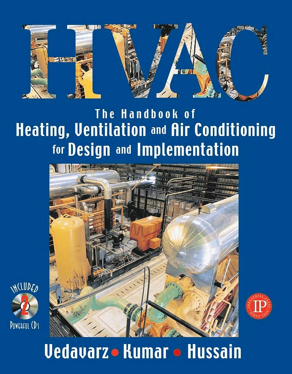 Book cover image for The Handbook of Heating, Ventilation and Air Conditioning (HVAC) for Design and Implementation ISBN: 9780831131630